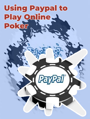 Online poker sites with paypal